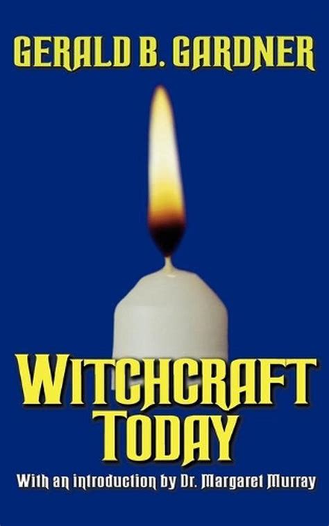 Witchcraft Today: How Gerald Gardner Brought the Craft into the 20th Century